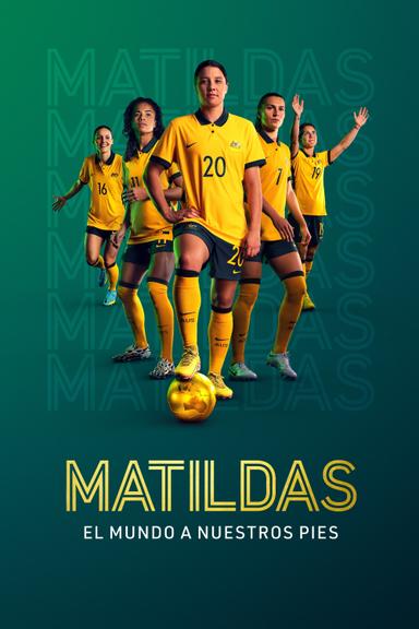 Matildas: El mundo a nuestros pies