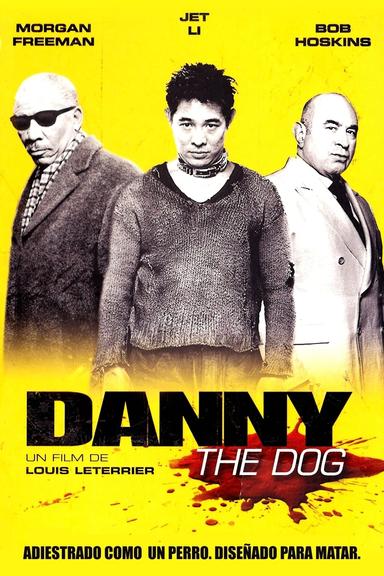 Danny: La Bestia (Unleashed)