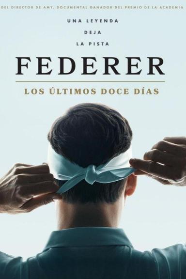 Federer: Twelve Final Days