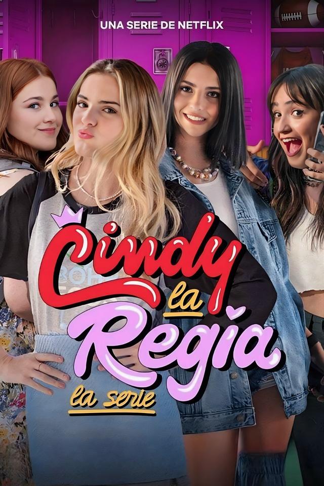 Cindy la Regia: La serie