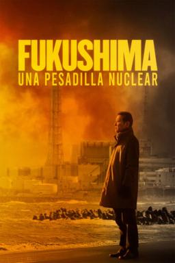 Fukushima: A Nuclear Nightmare
