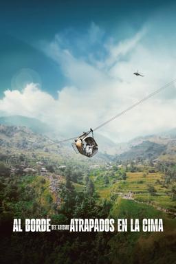 Al Borde del Abismo: Atrapados en la Cima