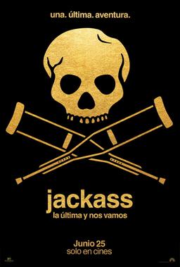 Jackass: La última y nos vamos